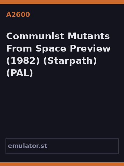 Communist Mutants From Space Preview