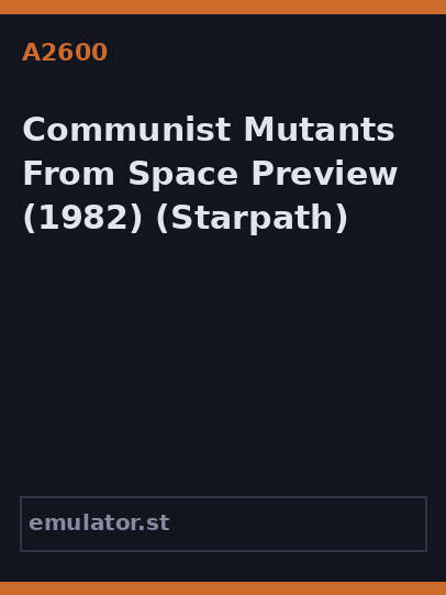 Communist Mutants From Space Preview