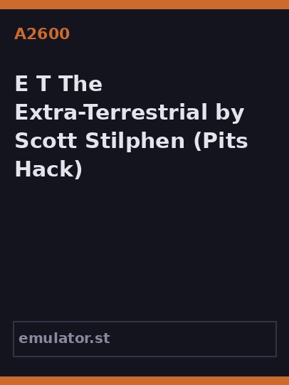 E.T. The Extra-Terrestrial by Scott Stilphen