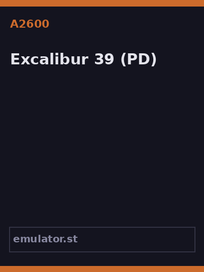 Excalibur 39