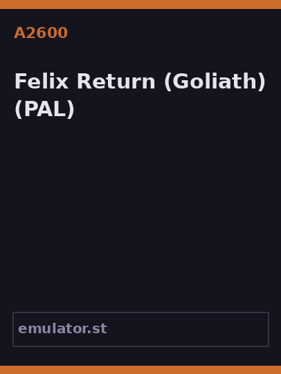 Felix Return