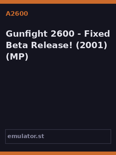 Gunfight 2600 - Fixed Beta Release!