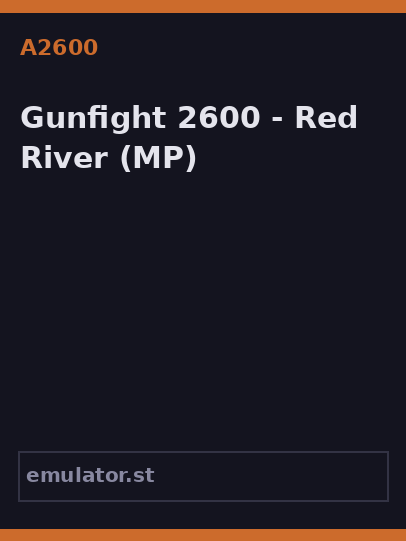 Gunfight 2600 - Red River