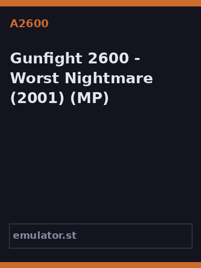 Gunfight 2600 - Worst Nightmare...