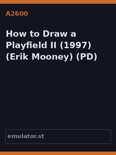 How to Draw a Playfield II