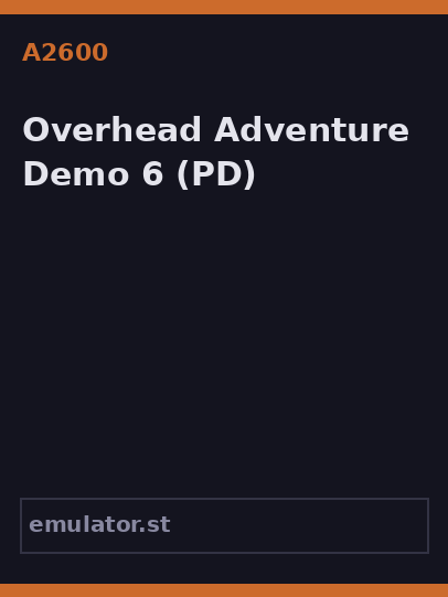 Overhead Adventure Demo 6
