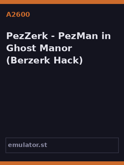 PezZerk - PezMan in Ghost Manor