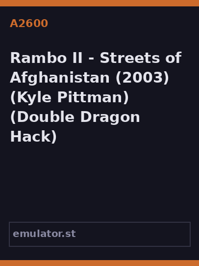 Rambo II - Streets of Afghanistan