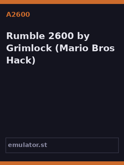 Rumble 2600 by Grimlock