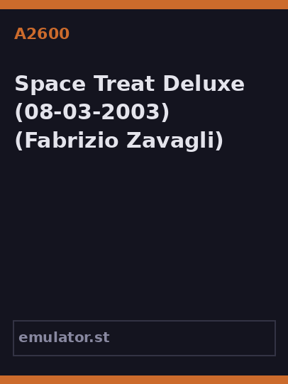 Space Treat Deluxe