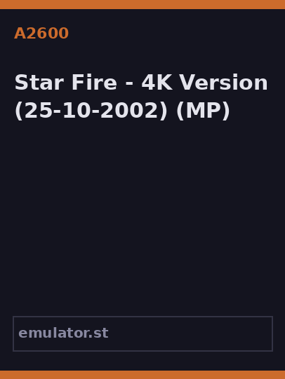Star Fire - 4K Version