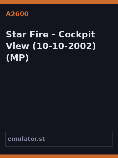 Star Fire - Cockpit View