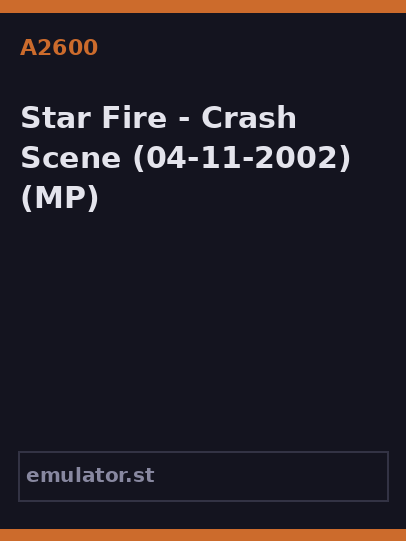 Star Fire - Crash Scene