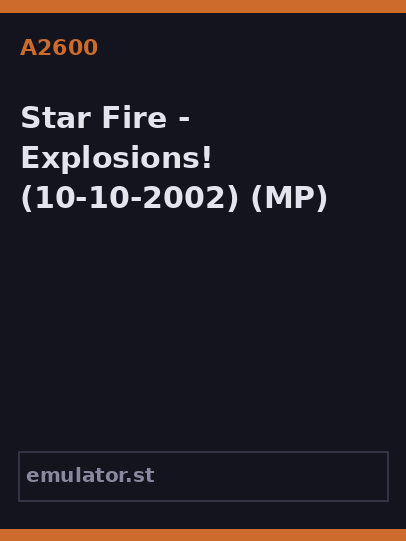 Star Fire - Explosions!