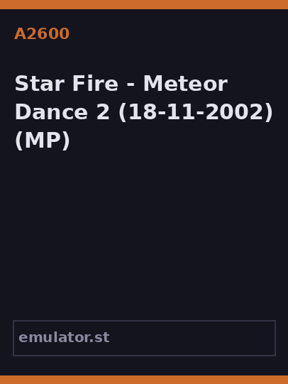 Star Fire - Meteor Dance 2
