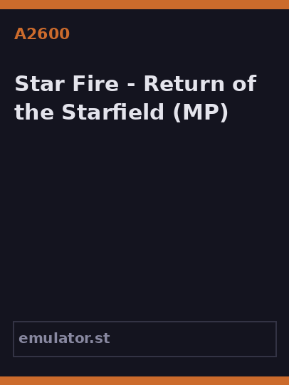 Star Fire - Return of the Starfield