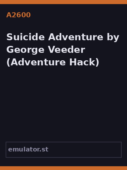 Suicide Adventure by George Veeder
