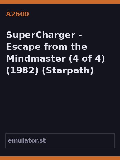 SuperCharger - Escape from the Mindmaster