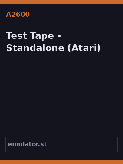 Test Tape - Standalone