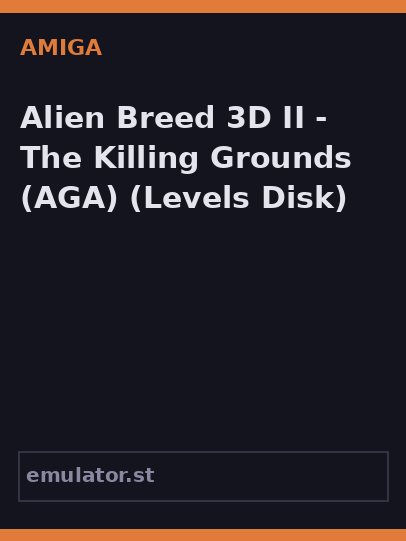 Alien Breed 3D II - The Killing Grounds