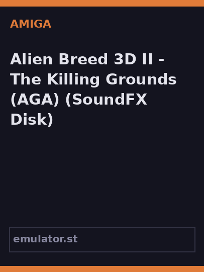 Alien Breed 3D II - The Killing Grounds