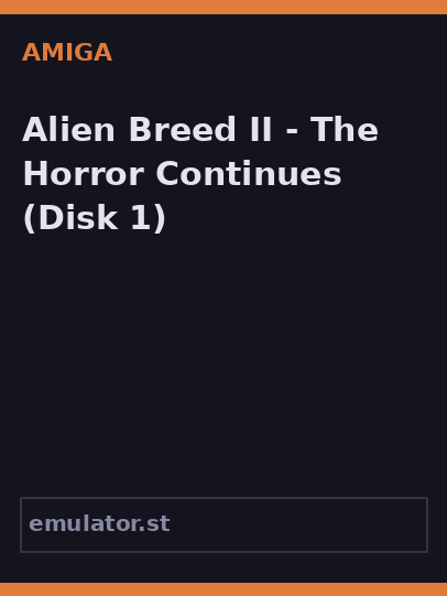 Alien Breed II - The Horror Continues