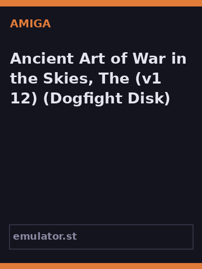 Ancient Art of War in the Skies, The