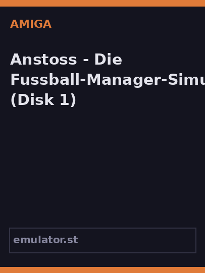 Anstoss - Die Fussball-Manager-Simulation