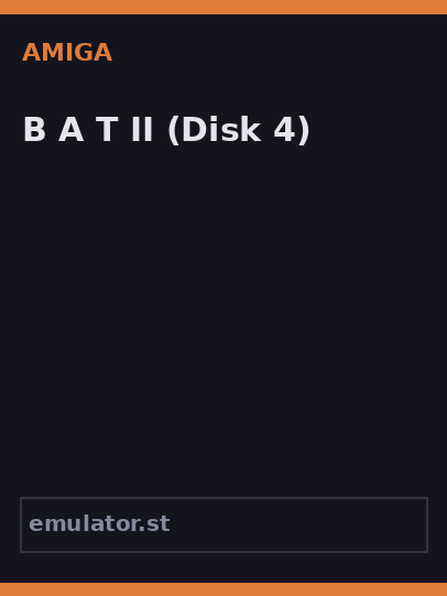 B.A.T. II