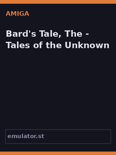Bard's Tale, The - Tales of the Unknown