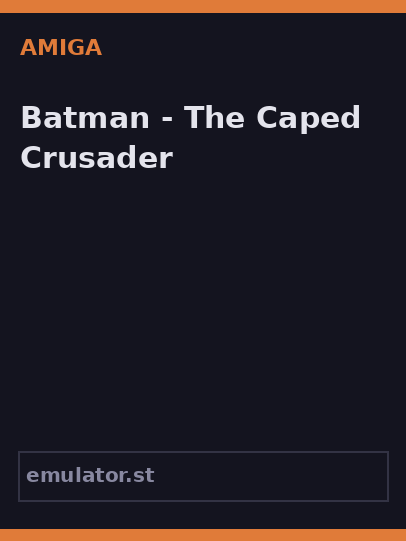 Batman - The Caped Crusader