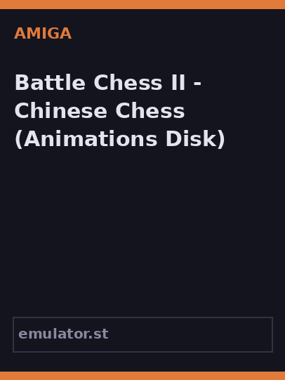 Battle Chess II - Chinese Chess