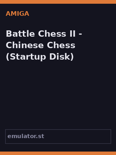 Battle Chess II - Chinese Chess