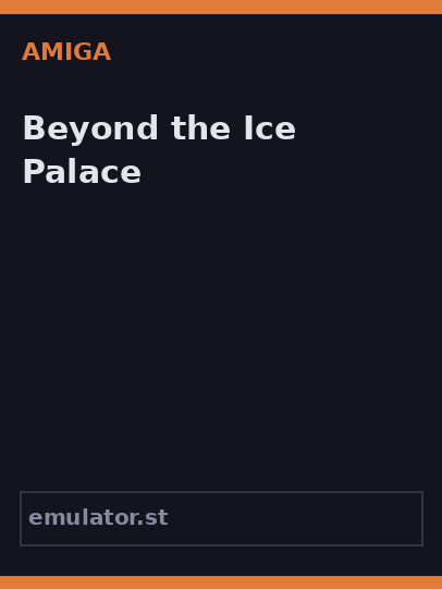 Beyond the Ice Palace
