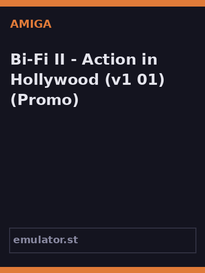 Bi-Fi II - Action in Hollywood