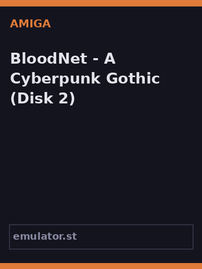 BloodNet - A Cyberpunk Gothic