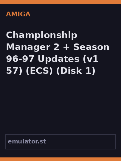 Championship Manager 2 + Season 96-97 Updates