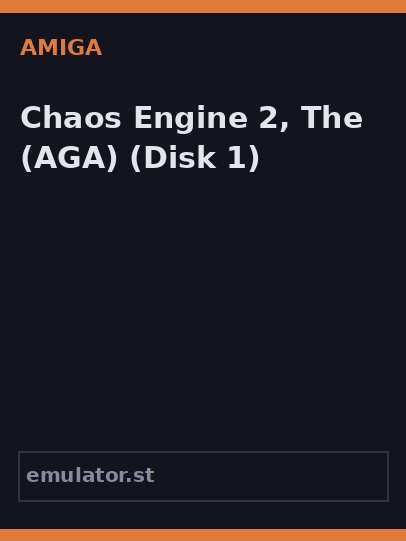 Chaos Engine 2, The