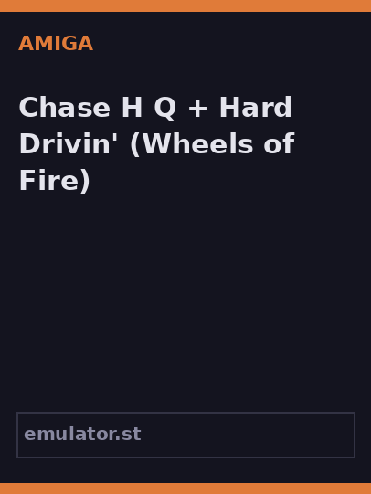 Chase H.Q. + Hard Drivin'