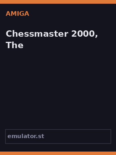 Chessmaster 2000, The
