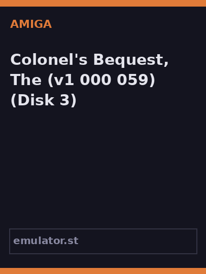Colonel's Bequest, The