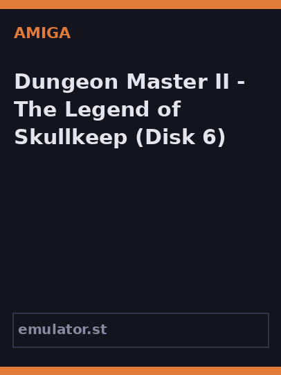 Dungeon Master II - The Legend of Skullkeep