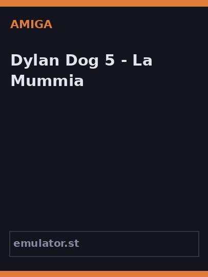 Dylan Dog 5 - La Mummia