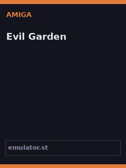 Evil Garden