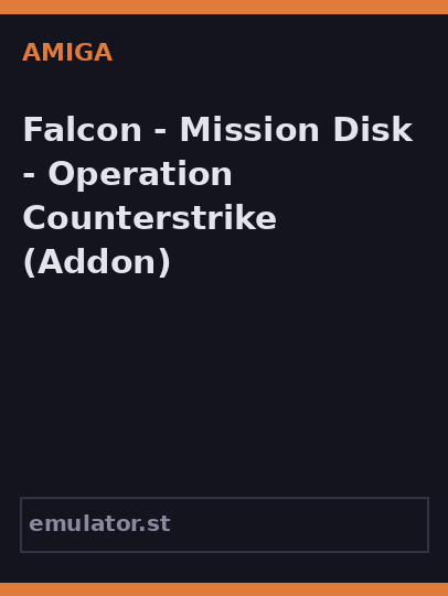 Falcon - Mission Disk - Operation Counterstrike
