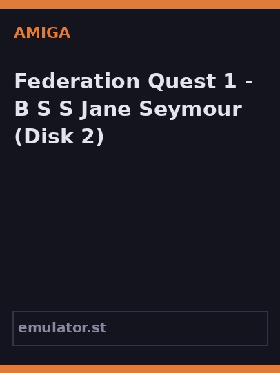Federation Quest 1 - B.S.S. Jane Seymour