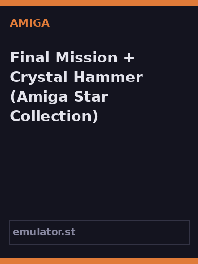Final Mission + Crystal Hammer
