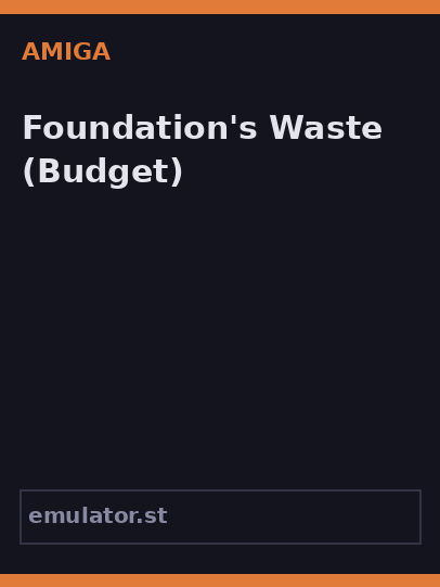 Foundation's Waste