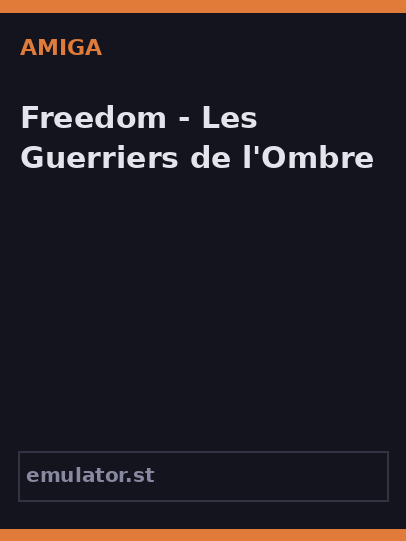 Freedom - Les Guerriers de l'Ombre