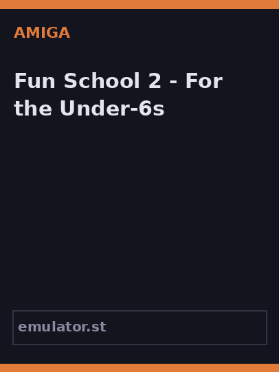 Fun School 2 - For the Under-6s
